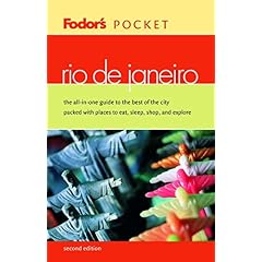 Fodor's Pocket Rio de Janeiro, 2nd Edition: The All-in-One Guide to the Best of the City Packed with Places to Eat, Sleep, Shop, and Explore (Pocket Guides)