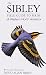The Sibley Field Guide to Birds of Western North America