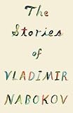 The Stories of Vladimir Nabokov (Vintage International)
