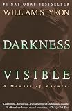 Darkness Visible: A Memoir of Madness
