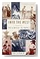 into the west: the story 