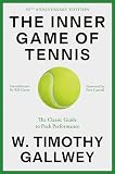 The Inner Game of Tennis