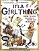 Mavis Jukes : It's a Girl Thing: How to Stay Healthy, Safe and in Charge (It's a Girl Thing)