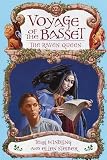 Voyage of the Basset: The Raven Queen (Voyage of the Basset)