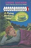A Flying Birthday Cake (Marvin Redpost)