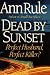 Dead by Sunset