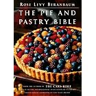 The Pie and Pastry Bible
