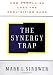 Mark L. Sirower: The Synergy Trap