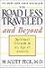 The Road Less Traveled & Beyond