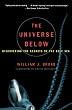 The Universe Below : Discovering the Secrets of the Deep Sea