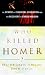Who Killed Homer: The...