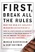 Marcus Buckingham: First, Break All the Rules: What the World's Greatest Managers Do Differently
