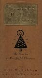 Hundred Dollar Holiday : The Case For A More Joyful Christmas