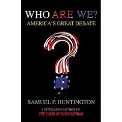 Who Are We?, English edition: America's Great Debate (Gebundene Ausgabe)