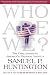 Who Are We: The Challenges to America's National Identity