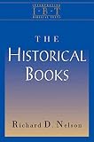 The Historical Books (Interpreting Biblical Texts)