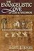 Scott J. Jones: The Evangelistic Love of God and Neighbor: A Theology of Witness and Discipleship