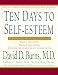 Ten Days to Self-Esteem