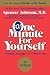 One Minute for Yourself: A Simple Strategy for a Better Life