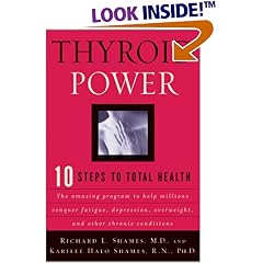 Thyroid Power : Ten Steps to Total Health