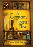 A Completely Different Place