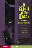 A Wolf at the Door: and Other Retold Fairy Tales (Aladdin Fiction)