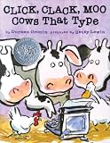 Click Clack Moo: Cows That Type (Caldecott Honor Book)