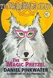 The Magic Pretzel: Ready-for- Chapters #1 (Werewolf Club)