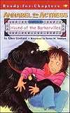 Annabel the Actress Starring In: Hound of the Barkervilles