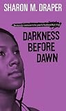 Darkness Before Dawn