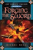 Forging the Sword (Farsala Trilogy)