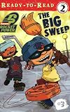 The Big Sweep (Ready-to-Read. Level 2)