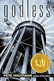 Godless (National Book Award for Young Peoples Literature (Awards))