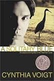 A Solitary Blue (Tillerman Series)