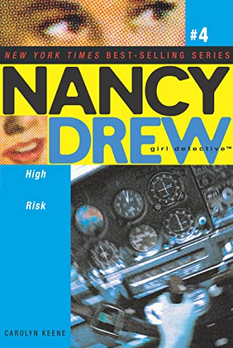 High Risk (Nancy Drew (All New) Girl Detective)