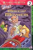 Makeup Mayhem (Totally Spies Ready-to-Read)