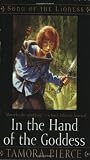 In the Hand of the Goddess (Song of the Lioness)