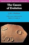 The Causes of Evolution (Princeton Science Library)