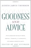 Goodness and Advice (The University Center for Human Values Series)
