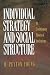 Individual Strategy and Social Structure: An Evolutionary Theory of Institutions