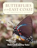 Butterflies of the East Coast: An Observers Guide