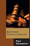 Auctions: Theory and Practice (Toulouse Lectures in Economics S.)