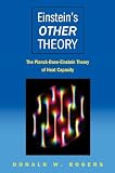 Einstein's "Other" Theory: The Planck-Bose-Einstein Theory of Heat Capacity