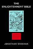 The Enlightenment Bible: Translation, Scholarship, Culture