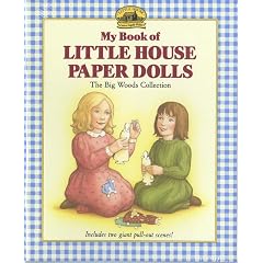 My Book of Little House Paper Dolls : A Day on the Prairie