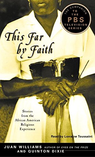This Far by Faith: Stories from the African American Religious Experience