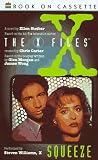 Squeeze: The X-Files (X-Files (Harpercollins).)