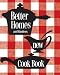 New Cook Book: 1953 Classic Edition (Better Homes & Gardens) by Better Homes and Gardens