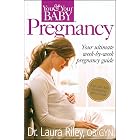 Pregnancy: The Ultimate Week-by-Week Pregnancy Guide (You and Your Baby)