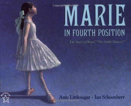 Marie in Fourth Position: The Story of Degas'